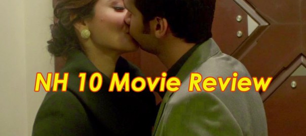 NH 10 Movie Review