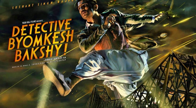 Detective Byomkesh Bakshy Review