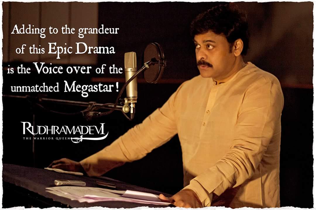 Chiranjeevi Voice Over for Rudhramadevi