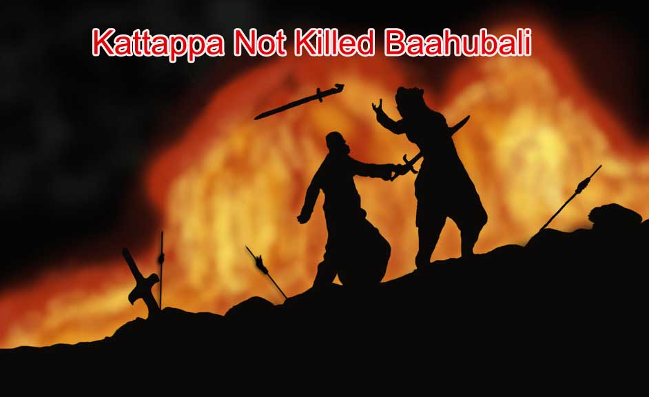 Kattappa Not Killed Baahubali