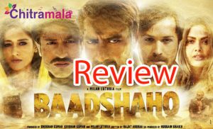 Baadshaho Movie Review